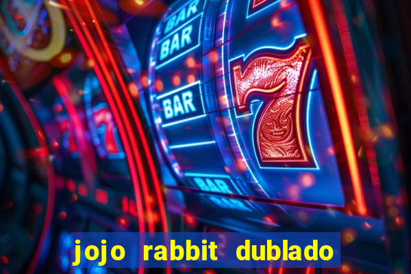 jojo rabbit dublado google drive